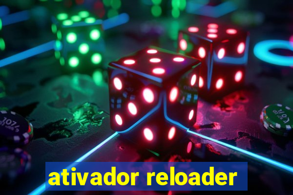 ativador reloader